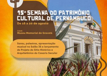 Gravatá contará com programação na 15ª Semana do Patrimônio Cultural de Pernambuco; confira