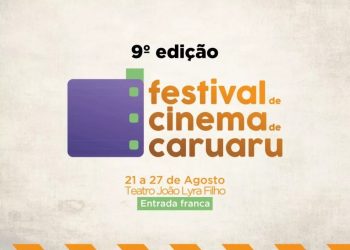 9º Festival de Cinema de Caruaru terá início neste fim de semana