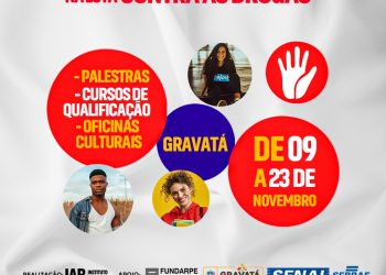 Com programação gratuita, Gravatá sedia ação cultural “Pernambuco na luta contra as drogas”